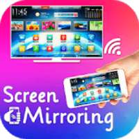 Screen Mirroring With TV - Mirror Screen To Phone on 9Apps