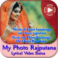 My Photo Rajputana Lyrical Video Status
