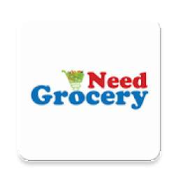 Need Grocery