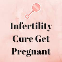 Infertility Cure Get Pregnant 1.3