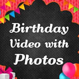Birthday Video With Photos