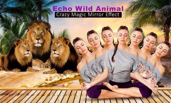 Echo Wild Animal Crazy Magic Mirror Effect screenshot 6