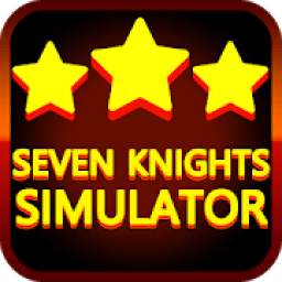 Seven Knights - Simulator