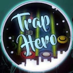 My Trap Hero