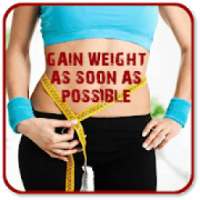 Gain weight fast