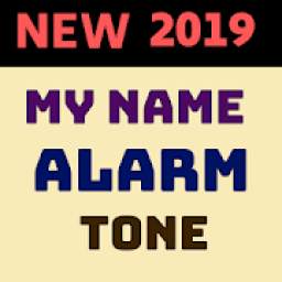 My Name Alarm Tone 1.0