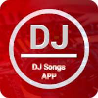 Dj Songs App: 2020 Dj Songs download & listen free
