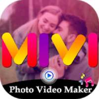 MIVI-Photo Video Maker on 9Apps