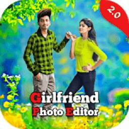 Girlfriend Photo Editor - Girlfriend Photo Frame