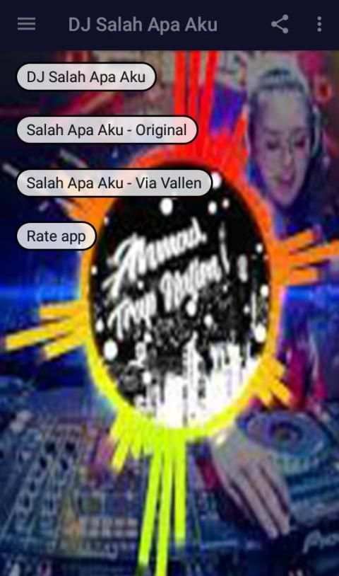 DJ Salah Apa Aku screenshot 2
