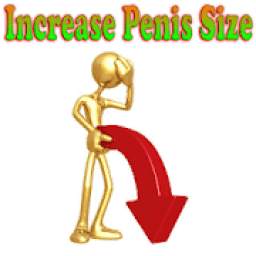 How to Increase Penis Size -Best Penis Enlargement