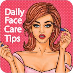 Daily Face Care Tips