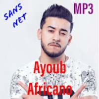 Ayoub Africano أغاني أيوب أفريكانو بدون انترنت
‎ on 9Apps