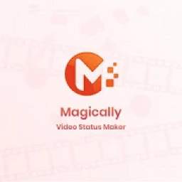 Magically – Video Status Maker