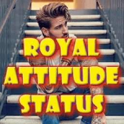 Royal Attitude Status : All New Status In Hindi