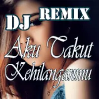 Hiburan Dj Aku Takut Kehilanganmu Republik Remix