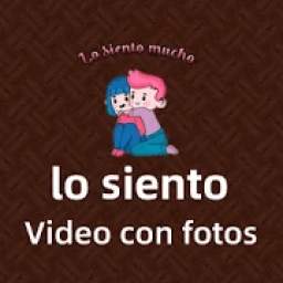 lo siento - video con fotos y música 1.0