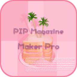 PIP Magazine Maker Pro