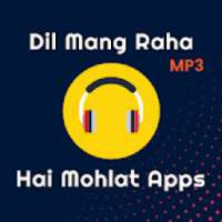 Dil Mang Raha Hai Mohlat Jatt - Song Hindi 2019 on 9Apps