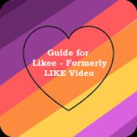 Guide for Likee - Formerly LIKE Video Editor Tips
