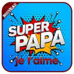 je t’aime Papa SMS 2020