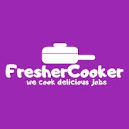 FresherCooker.in- we cook delicious jobs