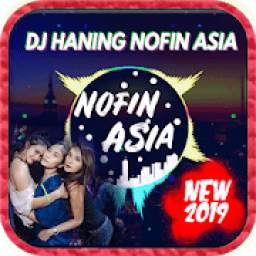 DJ Haning Nofin Asia Terbaru MP3