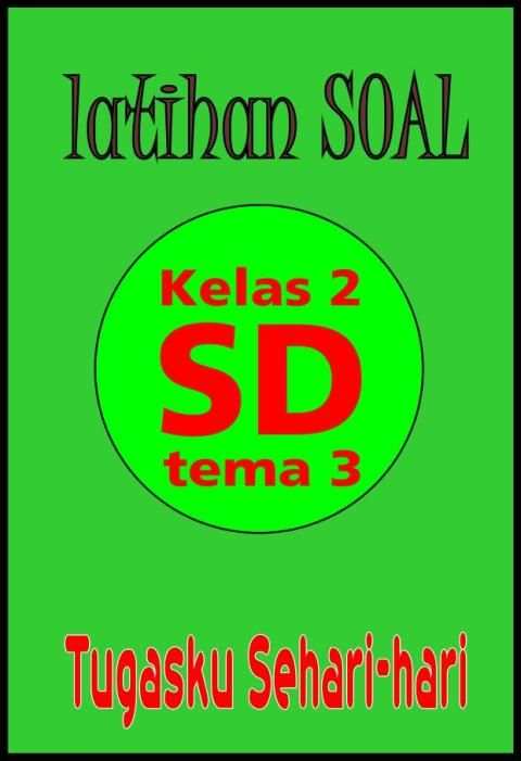 Latihan Soal SD Kelas 2 Tema 3 screenshot 4