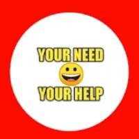 YOUR NEED YOUR HELP on 9Apps