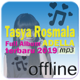 Best Tasya Rosmala Bersama ADELLA || OFFLINE icon