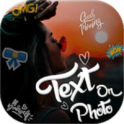 Text on photo, Photo Lab, Photo Editor Maker