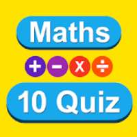 Maths 10 Quiz for Plus, Minus, Multiply and Divide on 9Apps