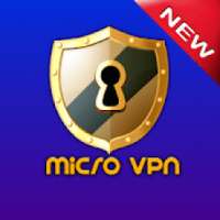 Micro VPN- Super Fast Secure Proxy Master VPN 2020