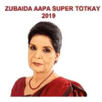 zubaida aapa super totkay 2019