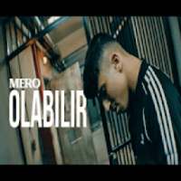 MERO OLABILIR <--> High Quality Offline Best Songs on 9Apps