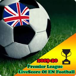Premier League LiveScore Of EN Football