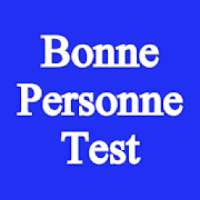 Bonne Personne Test