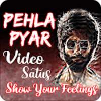 Pehla Pyar Video Status