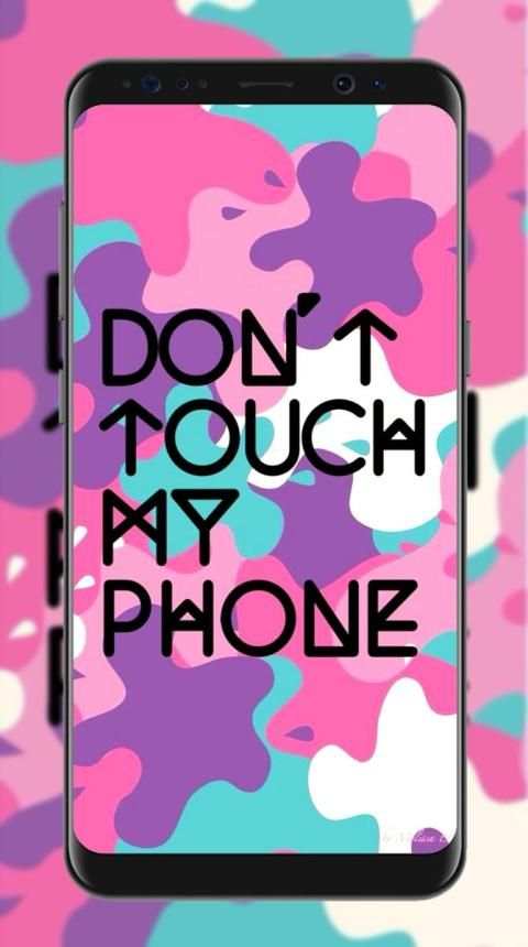 Dont Touch My Phone Wallpapers screenshot 2