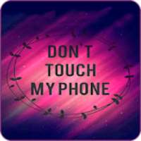 Dont Touch My Phone Wallpapers on 9Apps
