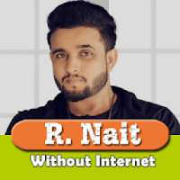 R. Nait Songs offline - बिना इंटरनेट के