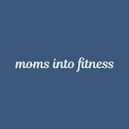 Moms Into Fitness