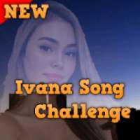 Ivana Song - Ivana Dance Challenge
