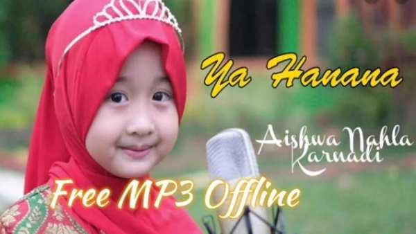 Ya Hanana - Aishwa Nahla Offline screenshot 1