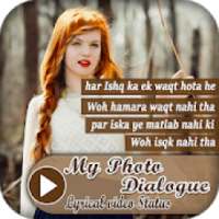 My Photo Dialogue Lyrical Video Status
