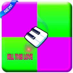 Kill This Love - BlackPink Easy Piano Games 2019