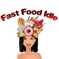 Fast Food Idle
