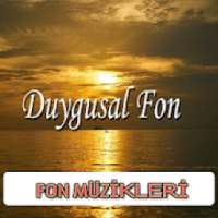 Fon Müzikleri (Duygusal Fon Müzikleri İnternetsiz)