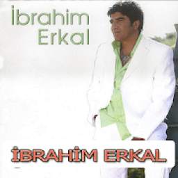 İbrahim ERKAL Şarkıları 1.0