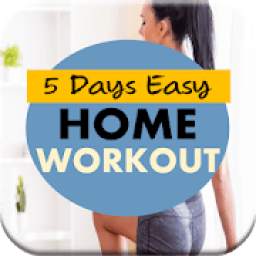 5 Days Easy Home Workout